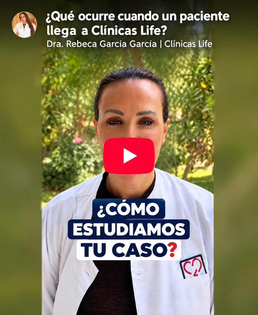 que ocurre cuando paciente visita clínicas life
